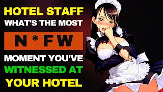 Hotel Staff, What’s the Most N*FW Moment You’ve Witnessed at Your Hotel? 😮