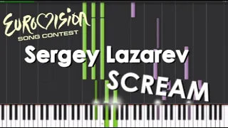 Sergey Lazarev - Scream - Eurovision 2019 ( Russia ) piano tutorial / karaoke instrumental