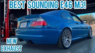 BEST SOUNDING E46 M3!? *NEW EXHAUST*