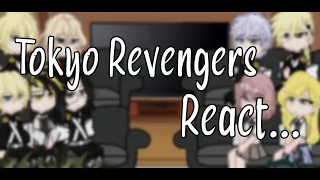 Tokyo Revengers react to my videos | My AU/UA | [ GC ]