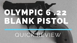 Olympic 6 .22 Blank Starter Pistol Quick Review