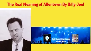 The Real Meaning of Allentown By Billy Joel