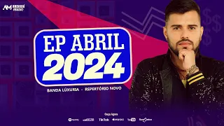 LUXÚRIA 2024 | REPERTÓRIO ATUALIZADO ( CD ATUALIZANDO MÉDIOS ) PRA PAREDÃO