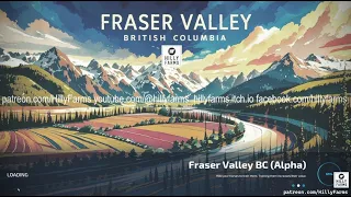 FS22 Map Tour FVBC Fraser Valley, British Columbia, Canada. Farming Simulator 22. (4x)