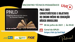 PNLD 2021: características e objetivos do Ensino Médio na Educação Básica brasileira