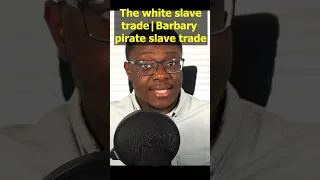 The white slave trade | Barbary pirates #shorts