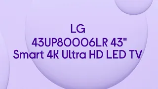 LG 43UP80006LR 43" Smart 4K Ultra HD HDR LED TV - Product Overview