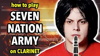 How to play Seven Nation Army on Clarinet | Clarified