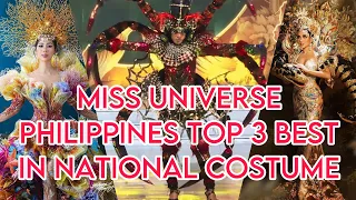 MISS UNIVERSE PHILIPPINES TOP 3 BEST IN NATIONAL COSTUME