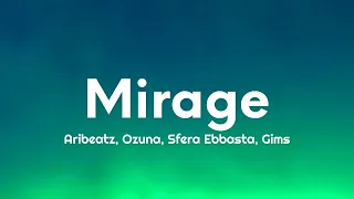 AriBeatz, Ozuna, Sfera Ebbasta, GIMS - MIRAGE (Testo/Lyrics)