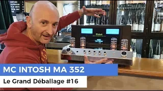 Mc Intosh MA352 (Amplificateur hi-fi à tubes) - Le Grand Déballage #16
