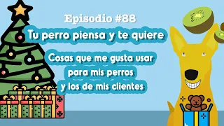 🥰 Cosas que me GUSTA USAR para mis PERROS 🐕 y los de mis CLIENTES ➧ Ep#88