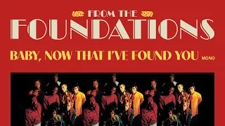 The Foundations - Baby Now That I've Found You (Mono) (Official Audio)