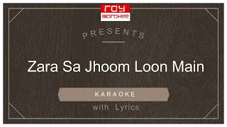 Zara Sa Jhoom Loon | Dilwale Dulhania Le Jayenge | Asha Bhosle | Abhijeet | FULL KARAOKE with Lyrics