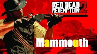 Red Dead Redemption 2 Mammouth