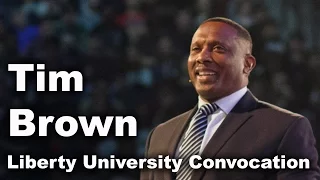 Tim Brown - Liberty University Convocation