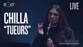 CHILLA : "Tueurs" (version #MouvLiveShow)