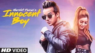 Harshit Tomar: Innocent Boy (Full Video Song) Vishakha Raghav | Muzik Amy | Latest Song 2018