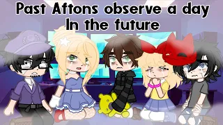 Past Aftons Observe a day in the Future// Afton Family // MY AU