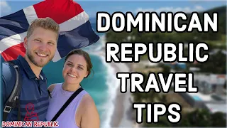 10+ Travel Tips for the Dominican Republic in 2024