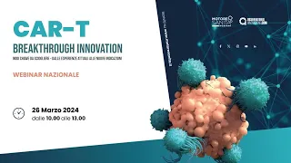 CAR-T Breakthrough innovation (NAZIONALE) - 26 marzo 2024.