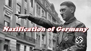 History Brief: The Nazification of Germany