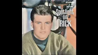 Rick Nelson  - That's why I love you like I do