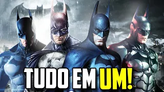 TODOS OS BATMAN ARKHAM EM 1 ÚNICO VÍDEO!