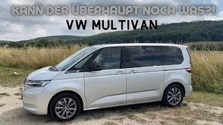 Der NEUE VW Multivan im Test / BESSER als T6 oder Flop?
