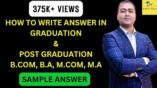 How To Write Answer in Graduation | Best Answer Writing Tips | University Exam |(with Sample Answer)