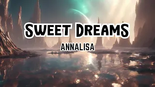 Annalisa & La Rappresentante di Lista - Sweet Dreams (Testo) Sanremo 2024