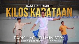 Kilos Kabataan | Dance Animation by OMPH Parish Youth Ministry