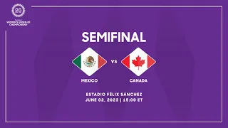 2023 Concacaf Womens Under-20 Championship | Mexico vs Canada