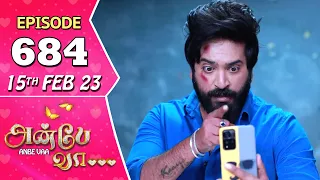 Anbe Vaa Serial | Episode 684 | 15th Feb 2023 | Virat | Delna Davis | Saregama TV Shows Tamil