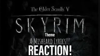 I WANT TO HEAR MORE OF THIS!!😂😂 Skyrim Theme Misheard Lyrics Reaction!