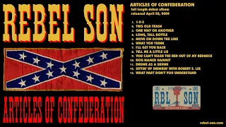 Rebel Son - Sittin' Up Drinkin' With Robert E. Lee