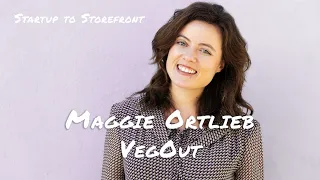 Full interview with Maggie Ortlieb, Founder of VegOut