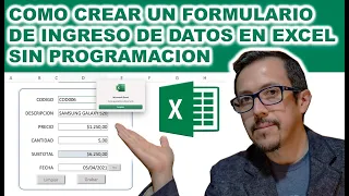 Como crear un #formulario de #ingreso de #datos en #excel con macros sin usar programación.