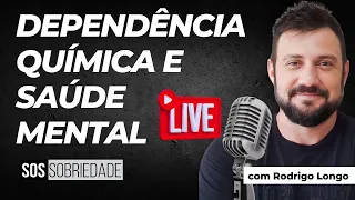 Dependência Química e Saúde Mental.