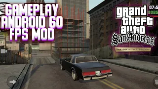 GTA SAN ANDREAS THE DEFINITIVE EDITION ANDROID 60 FPS MOD (Link in description)