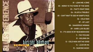 The Very Best Of Buster Benton - Buster Benton Best Songs Blues Music Full Album - Blues Music 2022