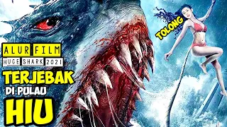 HIU TERGANAS KEMBALI MENYERANG PARA WISATAWAN - Review Film Huge Shark 2021