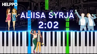 Aliisa Syrjä - 2:02 | Helppo Piano Tutorial (alkuperäinen sävellaji)