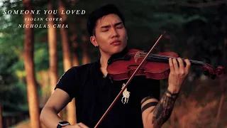 Someone You Loved by Lewis Capaldi Violin Cover by Nicholas Chia