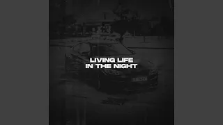 Living Life, In The Night - Slowed (House Version)