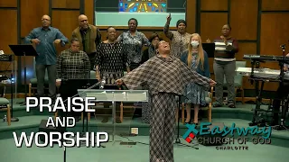 Praise and Worship Vol 102 │ Eastway Church Of God │ Feb 27 2022