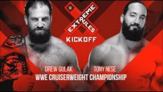 Extreme rules 2019 kickoff tony nese vs drew gulak  cruiser weight championship