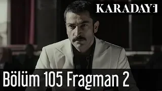 Karadayı 105.Bölüm Fragman 2