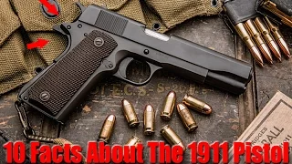 10 Things You Don't Know About The 1911 Pistol