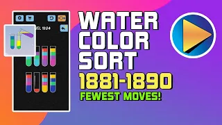 Water Color Sort Levels 1881 to 1890 Walkthrough [Fewest Moves!]